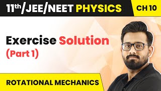 Rotational Mechanics  Exercise Solution Part 1  Class 11 Physics HC Verma Chapter 10  JEENEET [upl. by Ennayrb97]