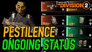 The Division 2  PESTILENCE  ONGOING STATUS EFFECTS [upl. by Loats]