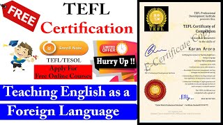 What is TEFL and How to get FREE TEFL Certification  TEFLTESOL Free Online Course with Certificate [upl. by Naawaj]