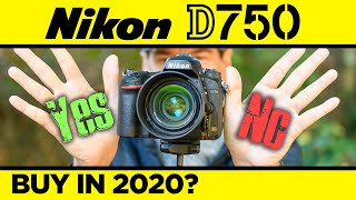 Nikon D750  5 Reasons to BUY amp 5 Reasons NOT to BUY in 2020 [upl. by Ettenil718]