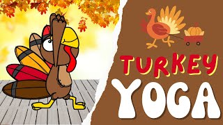 Turkey Yoga  Calming yoga for Kids  Brian Break  Thanksgiving Brain Break  kids yoga [upl. by Melina]