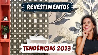 14 TENDÊNCIAS DE REVESTIMENTOS PARA 2023  PORCELANATOS E AZULEJOS  NOVIDADES EXPO REVESTIR [upl. by Trebla]