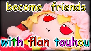 How to become friends with Flandre from Touhou Project [upl. by Ayitahs]