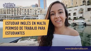 Estudiar inglés en Malta  Permiso de trabajo para estudiantes [upl. by Gilson734]