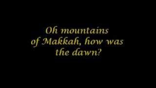 Mountains Of Makkah With Lyrics  By Zain Bhikha [upl. by Shayne]