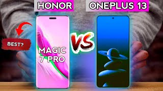 Honor Magic 7 Pro vs OnePlus 13 – Full Flagship Comparison [upl. by Eecyac]