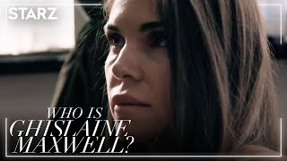 Who Is Ghislaine Maxwell  ‘She Groomed Me’ Ep 2 Clip  STARZ [upl. by Lorraine]