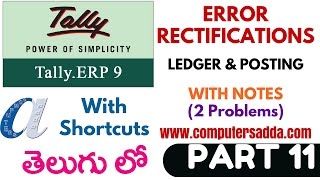 Tally Tutorials in Telugu 11 Error Rectificationswwwcomputersaddacom [upl. by Daphna]