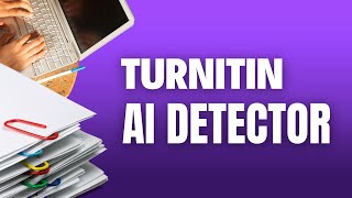 TurnItIn AI Detector Everything you need to know about it [upl. by Leumel]