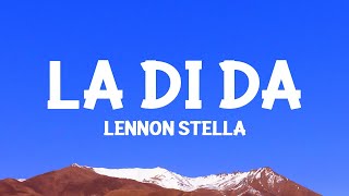 lennonstella  La Di Da Lyrics [upl. by Audra]