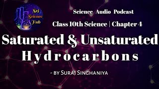 Class 10th  Chap 4 SATURATED amp UNSATURATED HYDROCARBONS  Srj Science Hub [upl. by Asil]