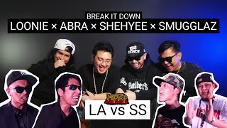 LOONIE × ABRA × SHEHYEE × SMUGGLAZ  BREAK IT DOWN Rap Battle Review E297  FLIPTOP DPD  LA vs SS [upl. by Carhart]