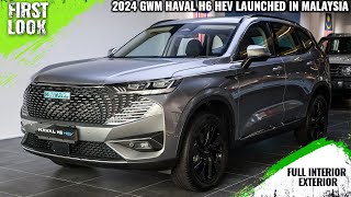 2024 GWM Haval H6 HEV Launched In Malaysia  Price From RM139800  Full Interior Exterior [upl. by Cony439]