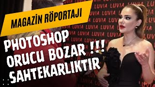 Derya Bedavacı Photoshop Orucu Bozar  Gece Muhabiri Güncel Magazin Röportajı [upl. by Nylrehc362]