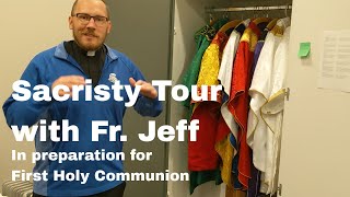 Sacristy Tour for First Communicants with Fr Jeff [upl. by Atikaj47]