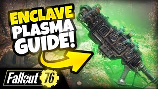 ENCLAVE PLASMA  Strongest Weapon  Full Guide  Location Plan Mods Stats Legendary  Fallout 76 [upl. by Hy]