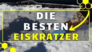 Eiskratzer TEST  Die 3 besten Eiskratzer im großen Vergleich [upl. by Miguel]