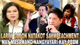 LARRY GADON NATAKOT PINATITIGIL ANG IMPEACHMENT KAY VP SARA [upl. by Eireva]