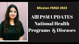 PSM UPDATE National Health Programs amp Diseases fmge neetpg2023 nextINICET [upl. by Bridget]