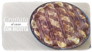 Crostata al cacao con ripieno di ricotta [upl. by Supat]