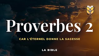 la Bible Proverbes 2 Louis Segond BibleVision [upl. by Nesahc]