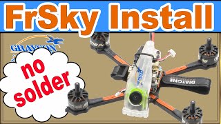 How to install a FrSky Receiver into a Diatone Drone  RXSR GT349 [upl. by Ettolrahs]