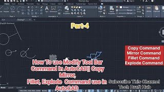 Part4How To use Modify Tool Bar Command In AutoCADCopy MirrorFilletExplode Command use [upl. by Tirb]