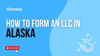 How to Form an LLC in Alaska  StepbyStep Guide [upl. by Edeline]