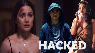 Hacked Full Movie Fact in Hindi  Bollywood Movie Story  Hina Khan [upl. by Madella]