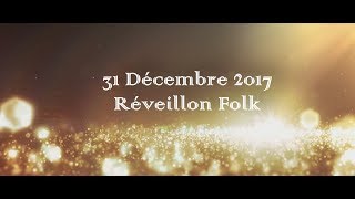 Réveillon Folk 20172018 [upl. by Estevan]