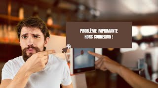 TUTO Problème imprimante hors connexion [upl. by Douville]