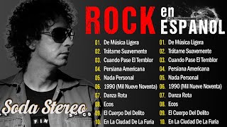 Rock en Español De Los 80 Y 90 💥 Lo Mejor De Soda Stereo [upl. by Arrim]