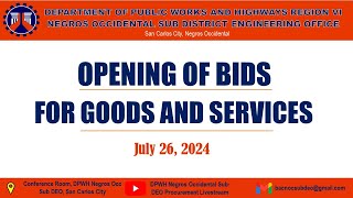 Procurement Livestream for DPWH Negros Occ Sub DEO Goods on July 26 2024 [upl. by Hara]