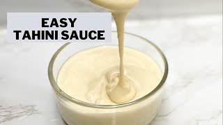 EASY TAHINI SAUCE  Best Lebanese Tahini Recipe [upl. by Heyward450]