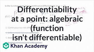 Differentiability at a point algebraic function isnt differentiable  Khan Academy [upl. by Llydnek]