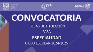 Becas de Titulación para Especialidad 20242025 [upl. by Annaitsirk]