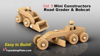 Wood Toy Plan  Road Grader and Bobcat [upl. by Petersen16]