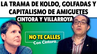 “No devuelven el dinero El caso Koldo es una chorizada” Villarroya y Cintora [upl. by Cirad861]