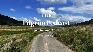 The Pilgrim Podcast Day 3  Iona To Lindisfarne  Lectio 365 [upl. by Kirbie]