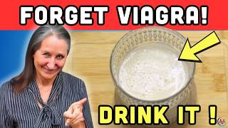 FORGET VIAGRA This Drink Boosts Erections amp Heart Health Naturally  Natural Viagra Barbara Oneill [upl. by Cammy]