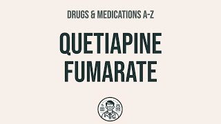 How to use Quetiapine Fumarate  Explain UsesSide EffectsInteractions [upl. by Polad]