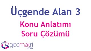 Üçgende Alanı 3 ►Sinüslü Alan Formülü  Konu Anlatımı ve Soru Çözümleri [upl. by Hentrich]