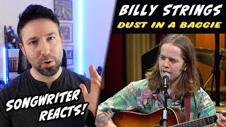 GuitaristSongwriter Listens To Billy Strings For The First Time  Dust In A Baggie Reaction [upl. by Afihtan]