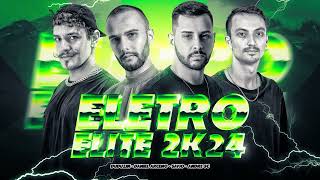 MEGA FUNK ELETRO ELITE 2K24  DJ ANDRE SC amp DJ SAVIO amp DJ DUDUZIN amp DJ DANIEL ARCENO [upl. by Nulubez]