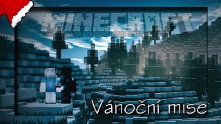 Vánoční Minecraft MINIFILM  quotVánoční misequot  MaTTem [upl. by Aisercal411]