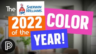 THE 2022 COLOR OF THE YEAR BY SHERWIN WILLIAMS [upl. by Yecnahc500]