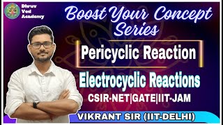 BYC SERIES  PERICYCLIC REACTIONS  ELECTROCYCLIC REACTIONS  CSIRNET  GATE  IITJAM [upl. by Anaehr546]