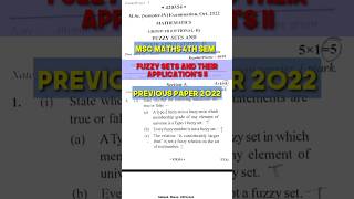 MSc Maths IV Sem  Old Paper 2022  Fuzzy sets and Their Applications II Pervious paper mscmaths [upl. by Gonzales]