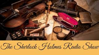 The Adventure of the Dying Detective BBC Radio Drama Sherlock Holmes Radio Show [upl. by Budge]