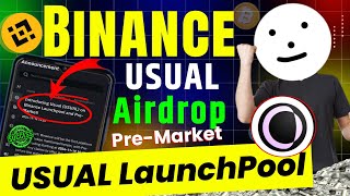 USUAL binance list  usual airdrop  binance pre market  binance usual coin list  usual coin [upl. by Rock]